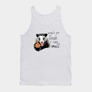 Opossum said I Hate People Tank Top